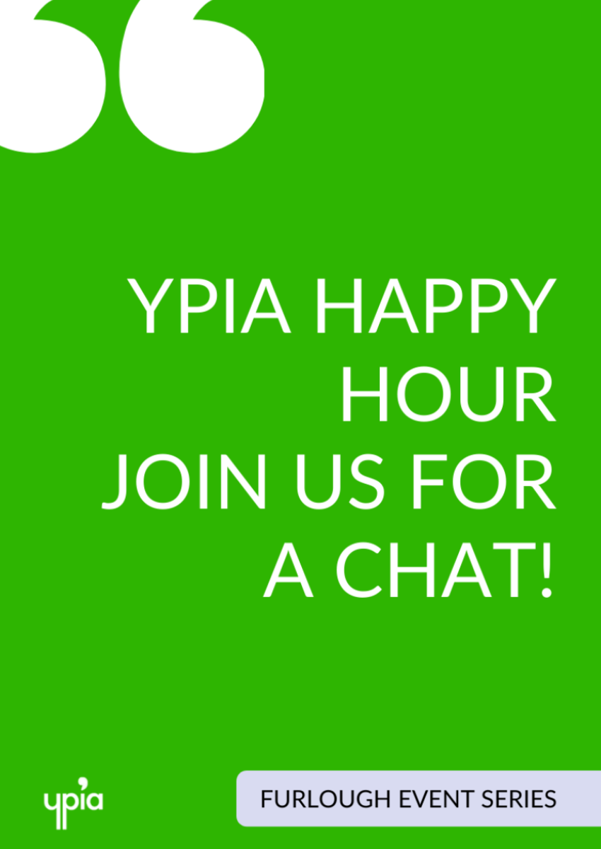 YPIA Happy Hour: Join us for a chat  - YPIA Events