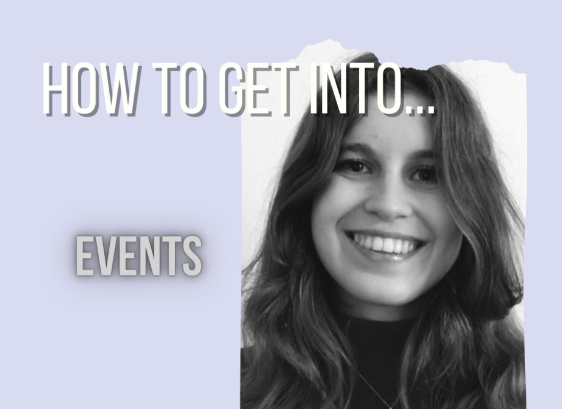How to get into...Events - YPIA Blog